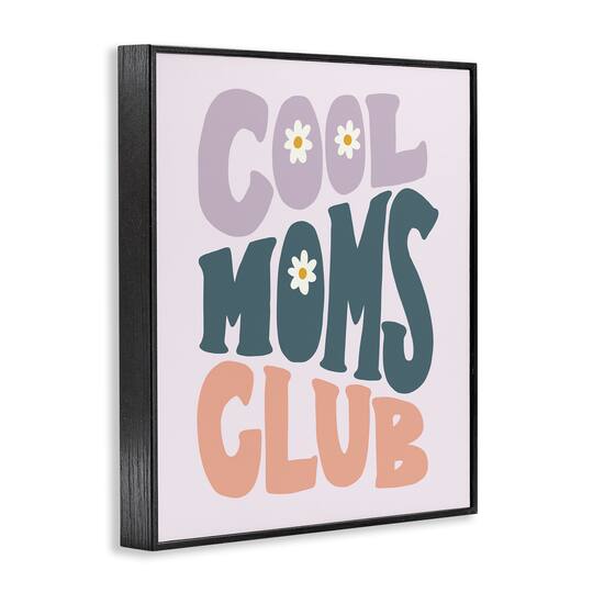 Stupell Industries Cool Moms Club Floral Phrase Framed Giclee Art